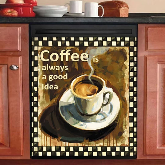 Coffee is Always A Good Idea Magnetic Decal Dishwasher Cover Refrigerator Magnets Decorative Vintage Coffee Tea Cup Panels Cafe Decor Kitchen Home Appliances Cabinet Vinyl Sticker 23x26in